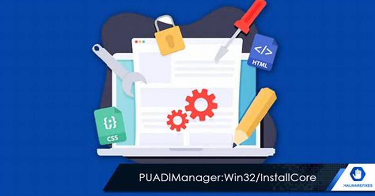 Puadlmanager: Win32/Installcore