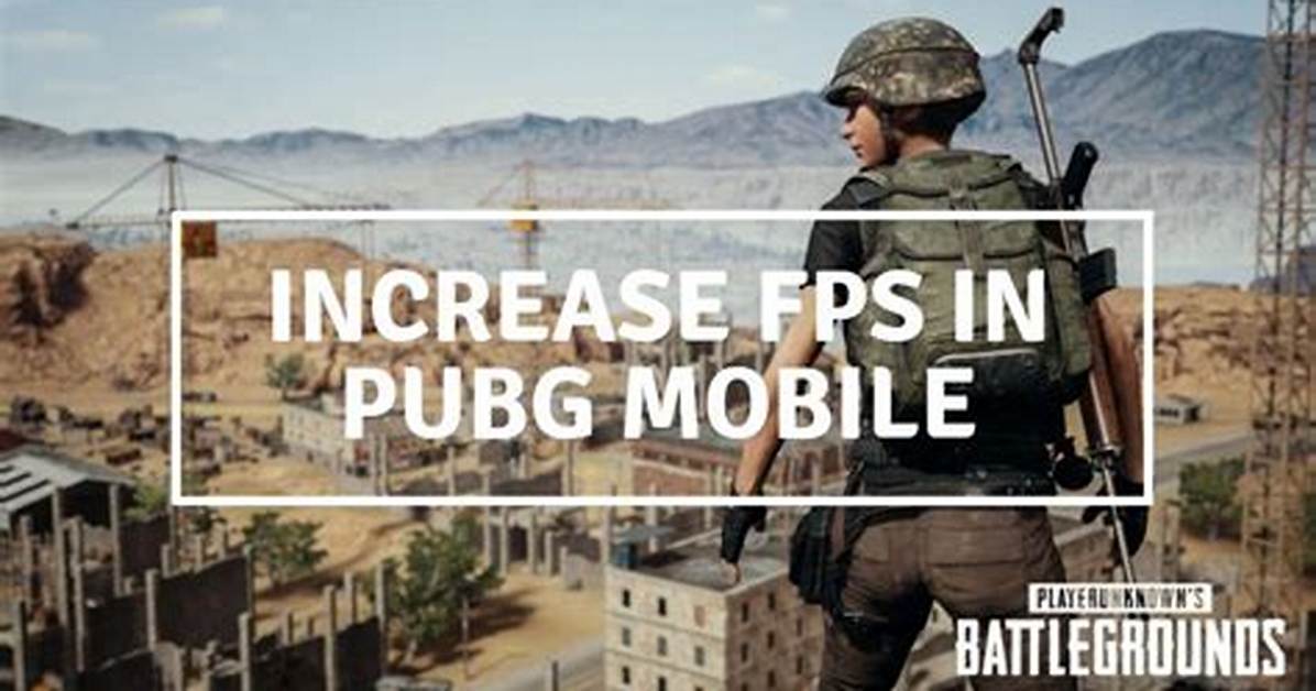 Pubg How to Increase Fps