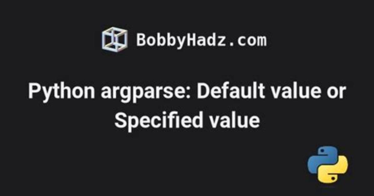 Python Argparse: Default Value or Specified Value