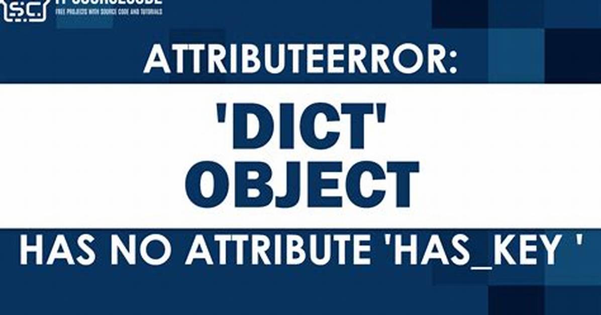 Python Attributeerror: 'Dict' Object Has No Attribute 'Append'