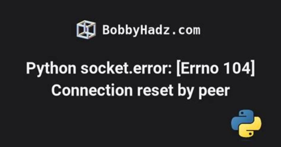 Python Error: "Socket. Error: [Errno 11] Resource Temporarily Unavailable" When Sending Image