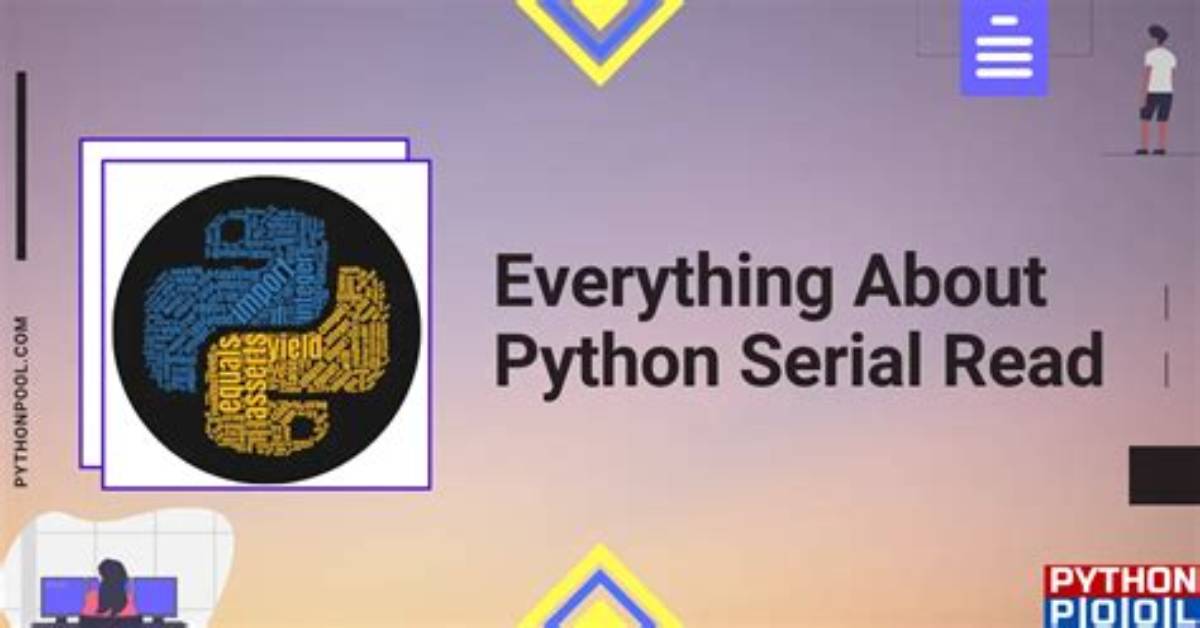 Python Serial: How to Use the Read or Readline Function to Read More Than 1 Character at a Time