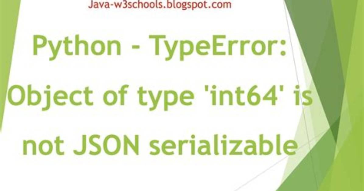 Python - Typeerror: Object of Type 'Int64' Is Not Json Serializable