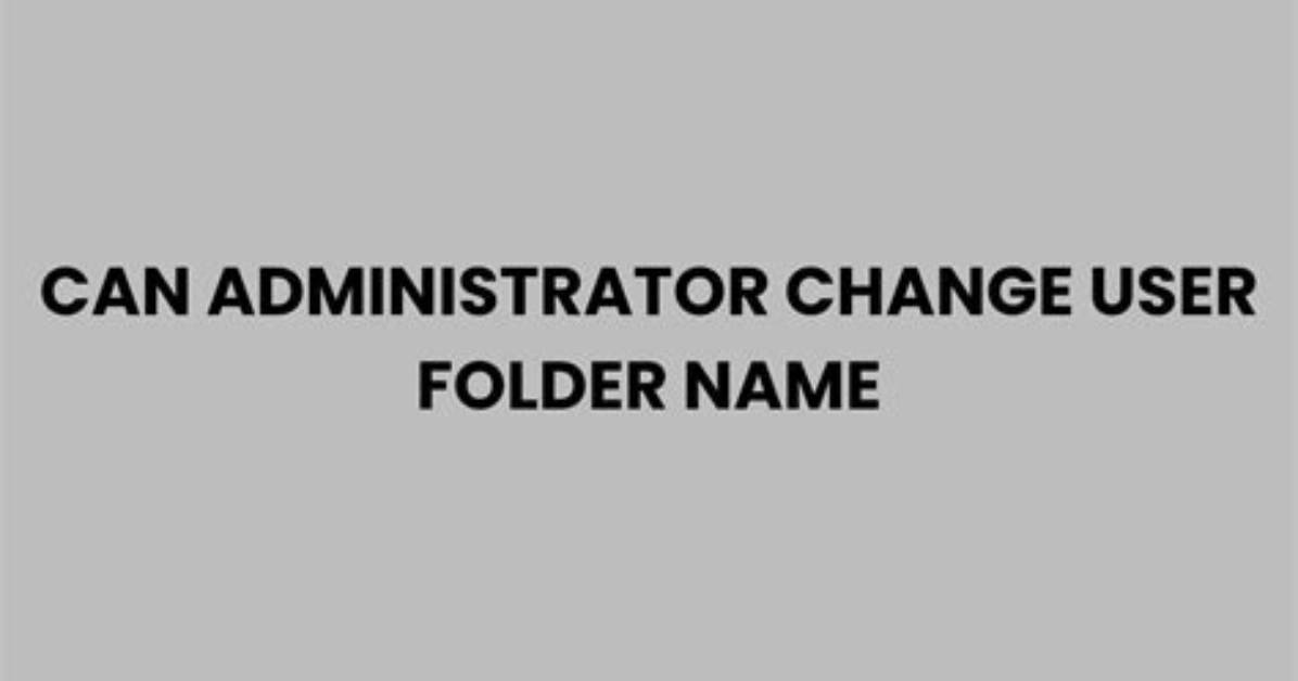 Question: Can an Administrator Change a User Password?
