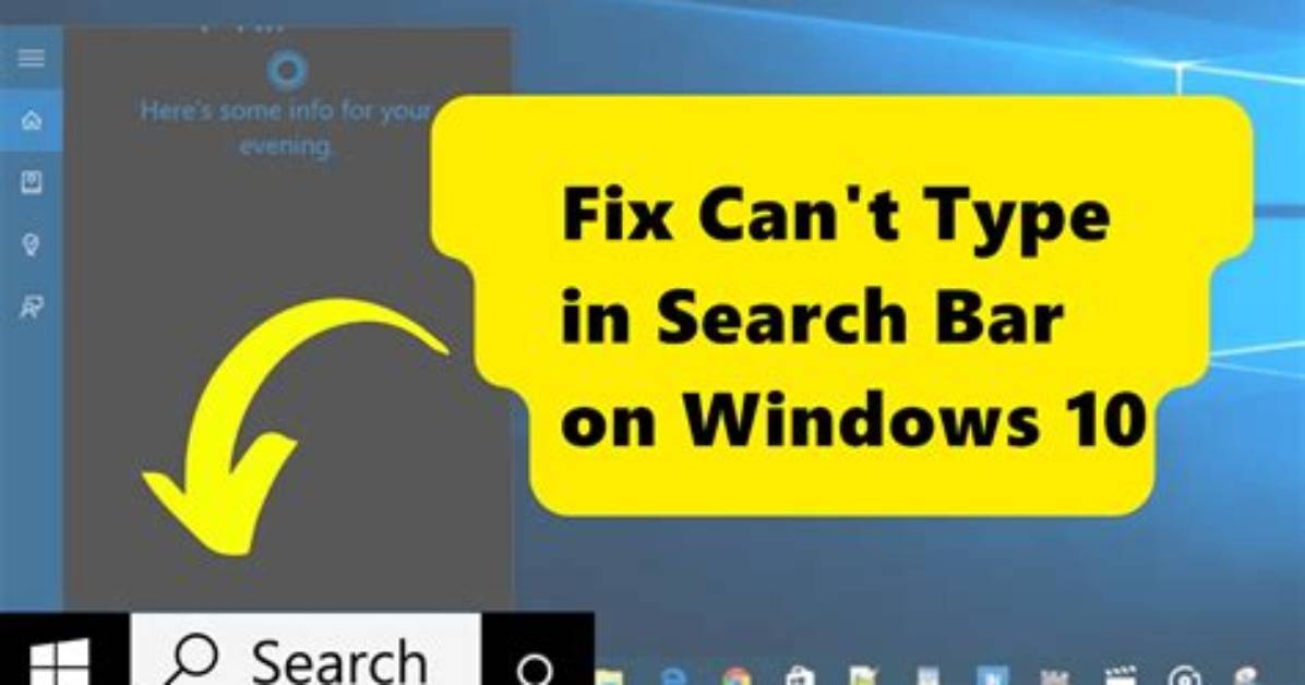 Question: Can Not Type in Windows 10 Search Bar?