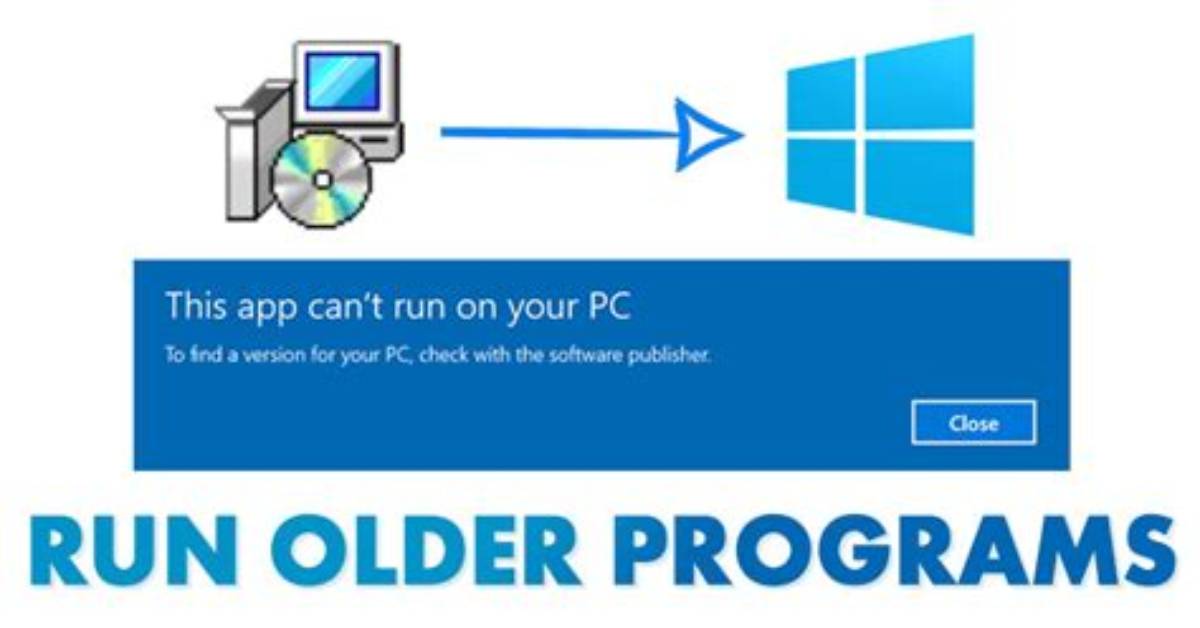 Question: Can You Run Older Programs on Windows 10?