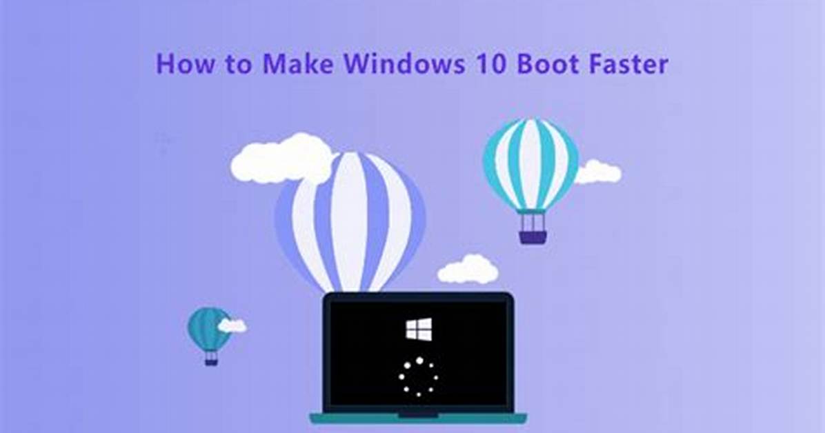 Question: Does Windows 10 Boot Faster Than 7?