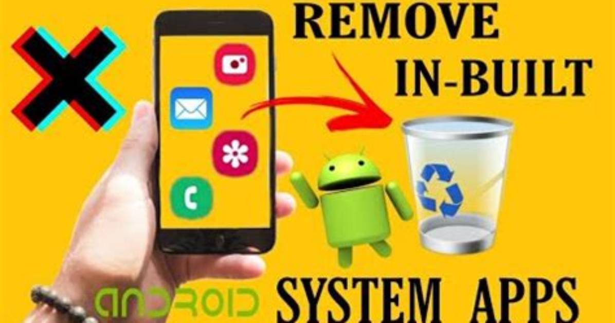 Question: How Can I Remove Inbuilt Apps from My Android?