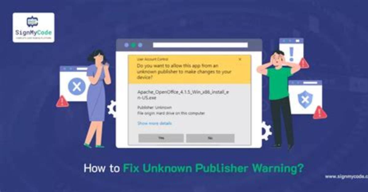 Question: How Do I Fix Unknown Publisher in Windows 10?