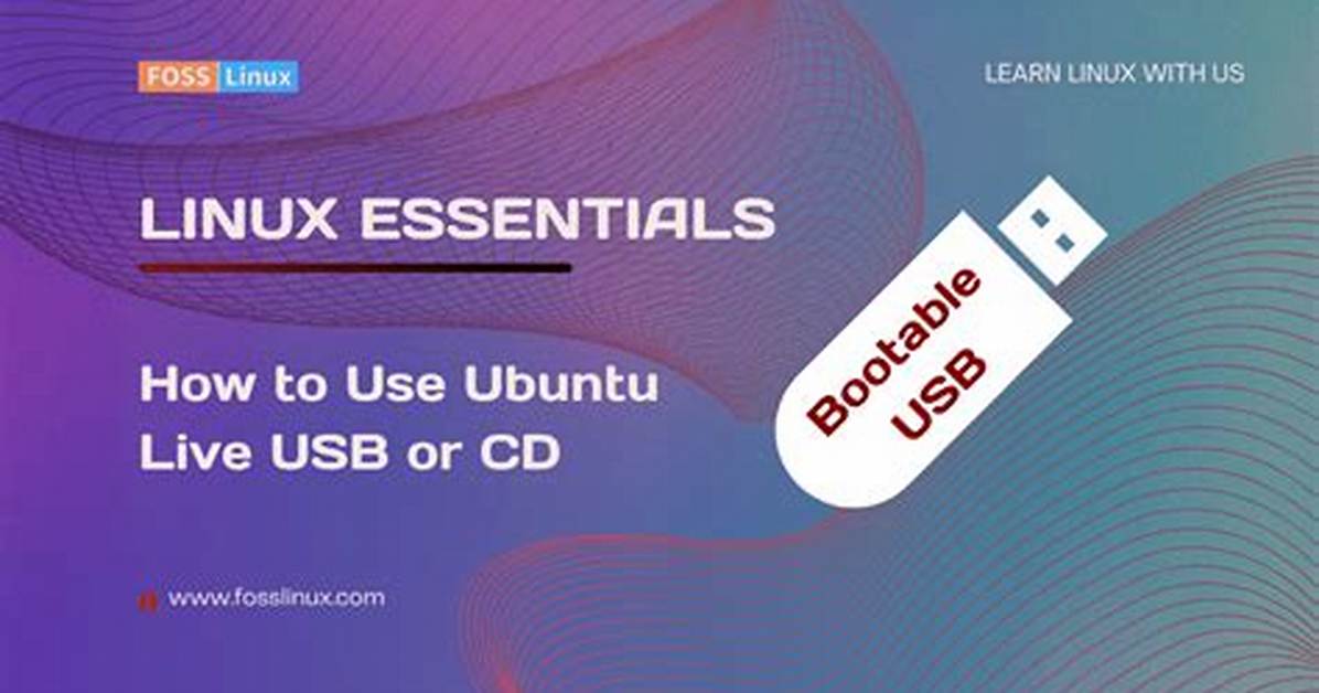 Question: How Do I Run Ubuntu Live?
