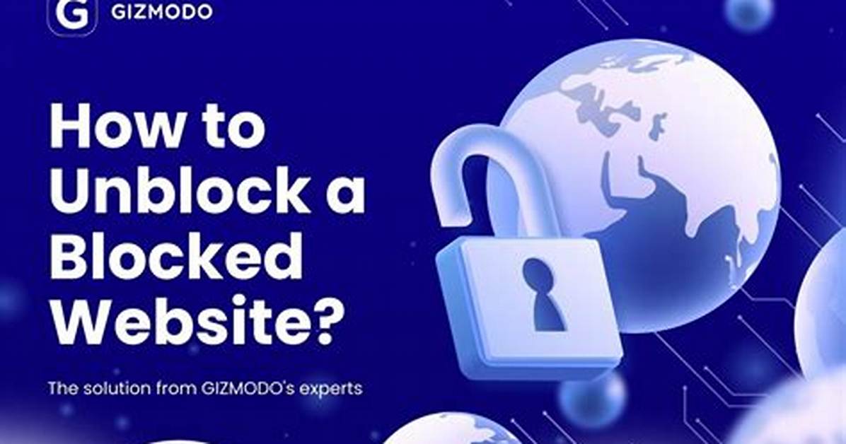 Question: How Do I Unblock a Blocked Website Administrator?