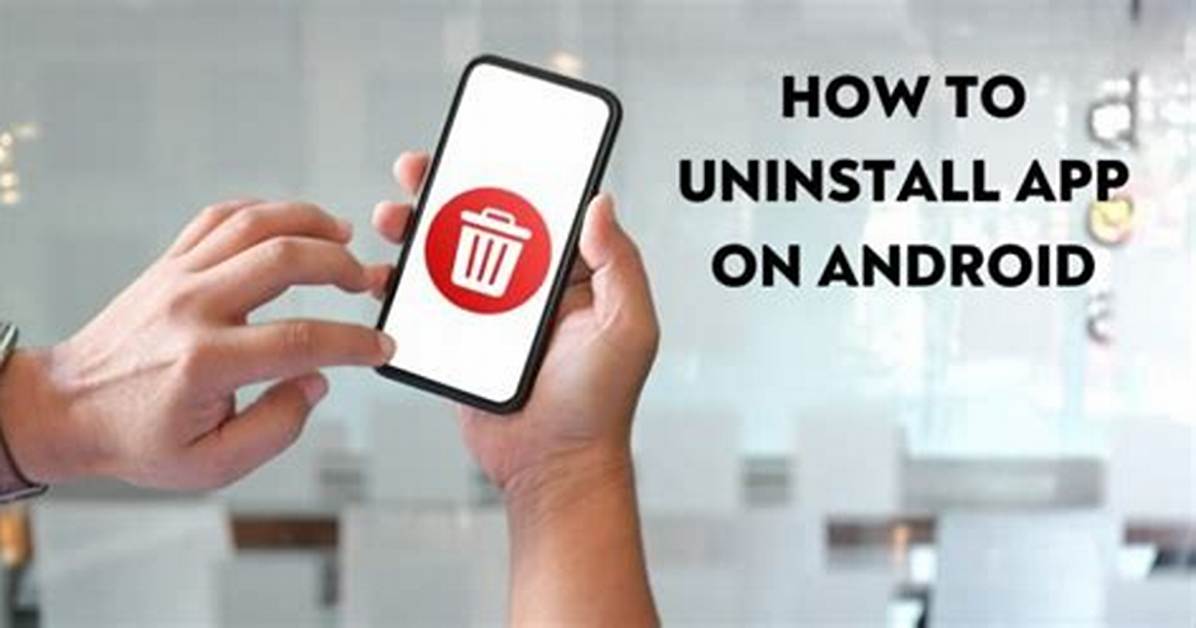 Question: How Do I Uninstall an Android App That Won’t Uninstall?