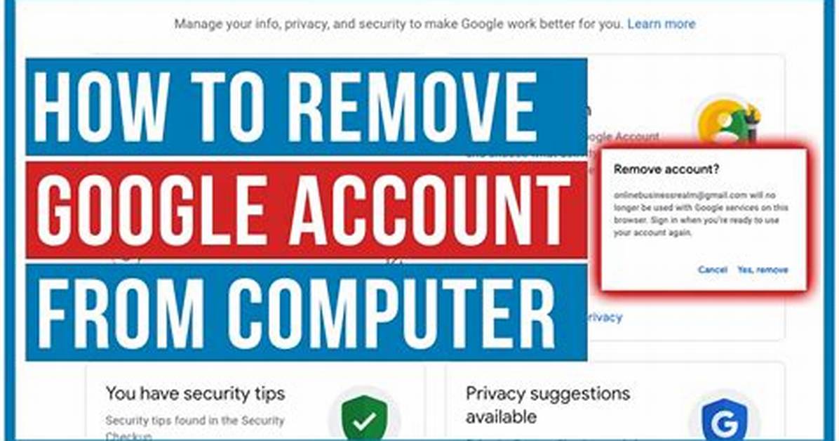 Question: How Do You Remove a Google Account from an Android Phone?