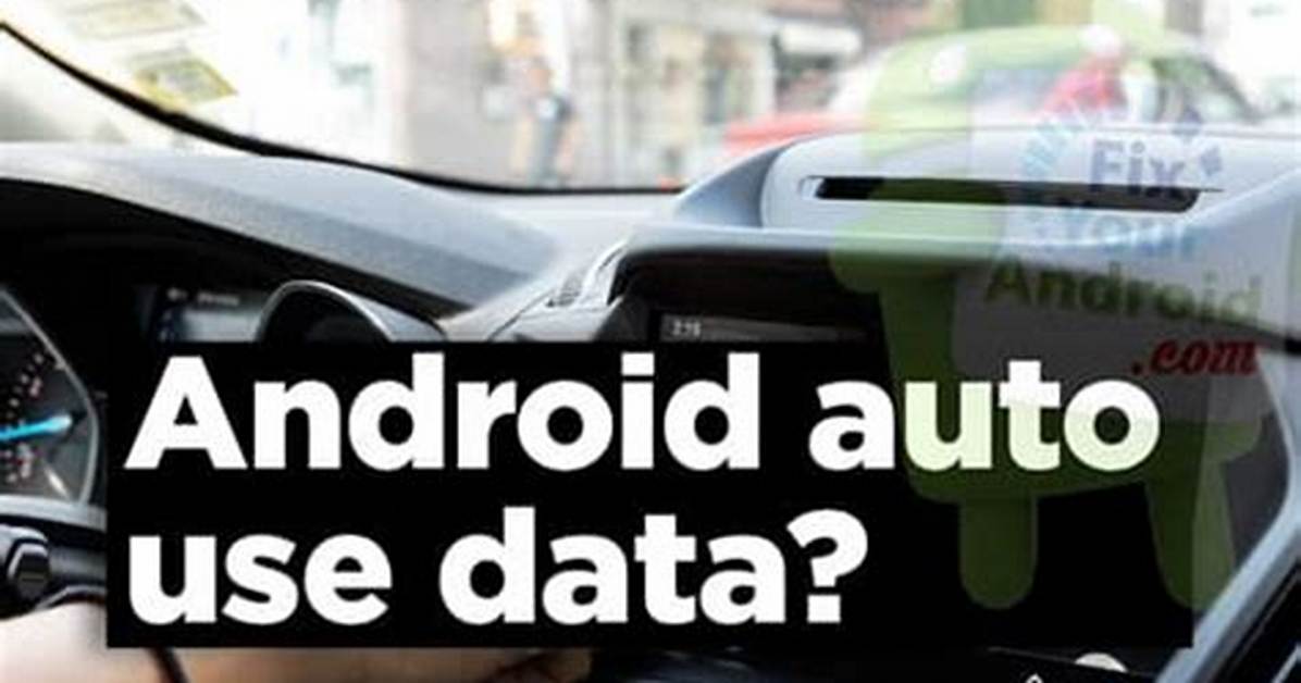 Question: How Much Data Does Android Auto Use?