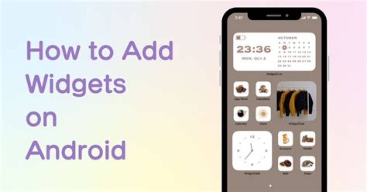 Question: How to Add Widgets Android?