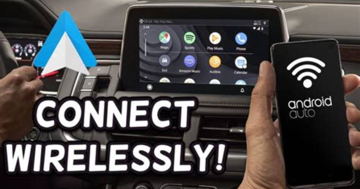 Question: How to Connect Android Auto Wireless?