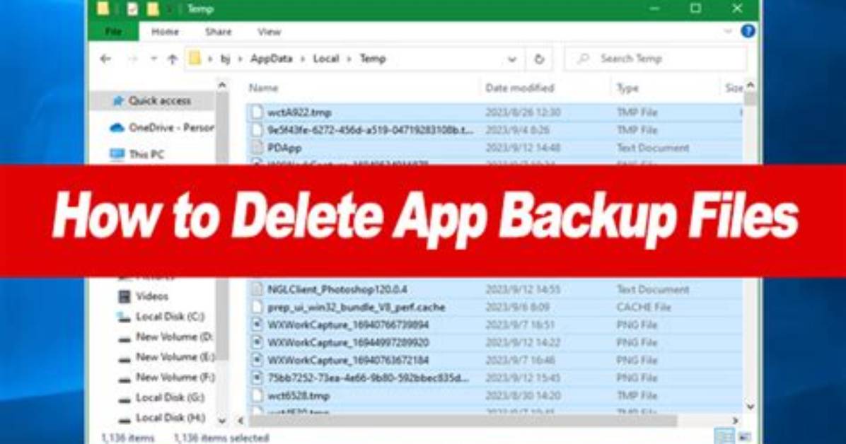 Question: How to Delete App Backup Files Windows 10?