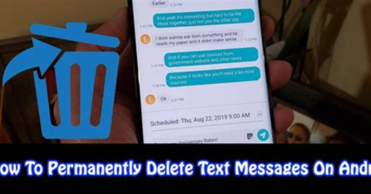 Question: How to Delete Text Messages Android?