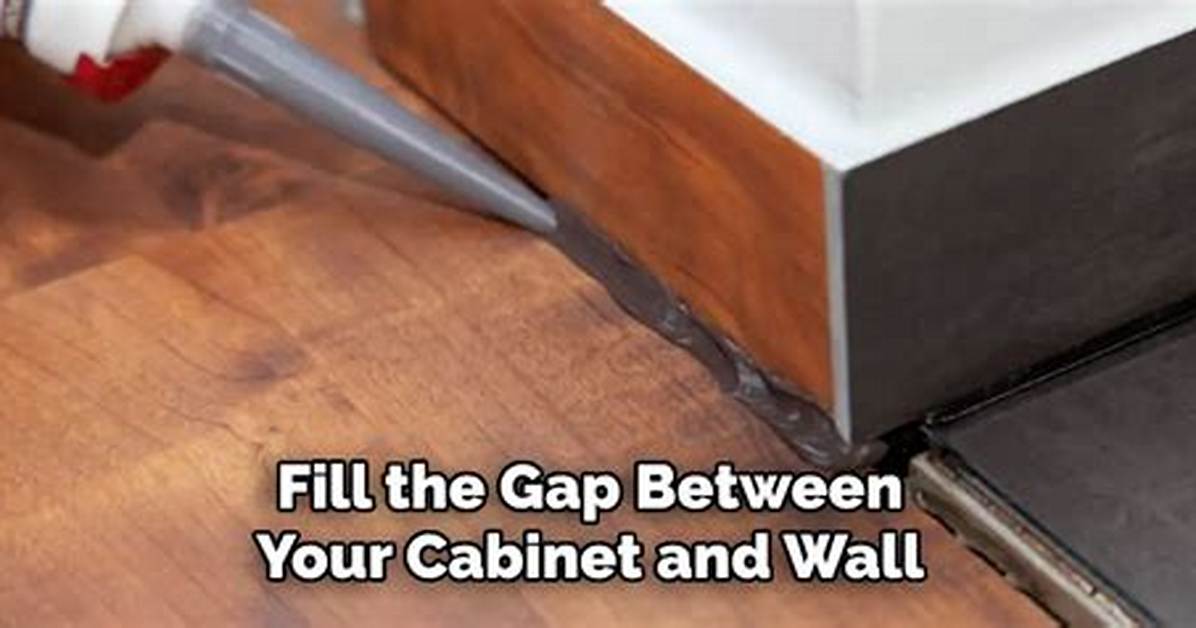 Question: How to Fill Large Gap Between Cabinet and Wall