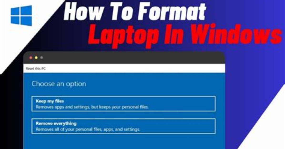 Question: How to Format Laptop Windows 10?