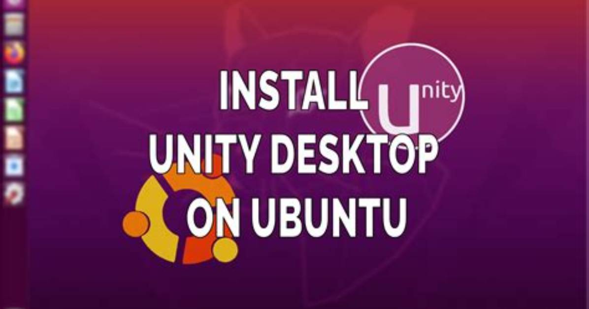 Question: How to Install Unity on Ubuntu?