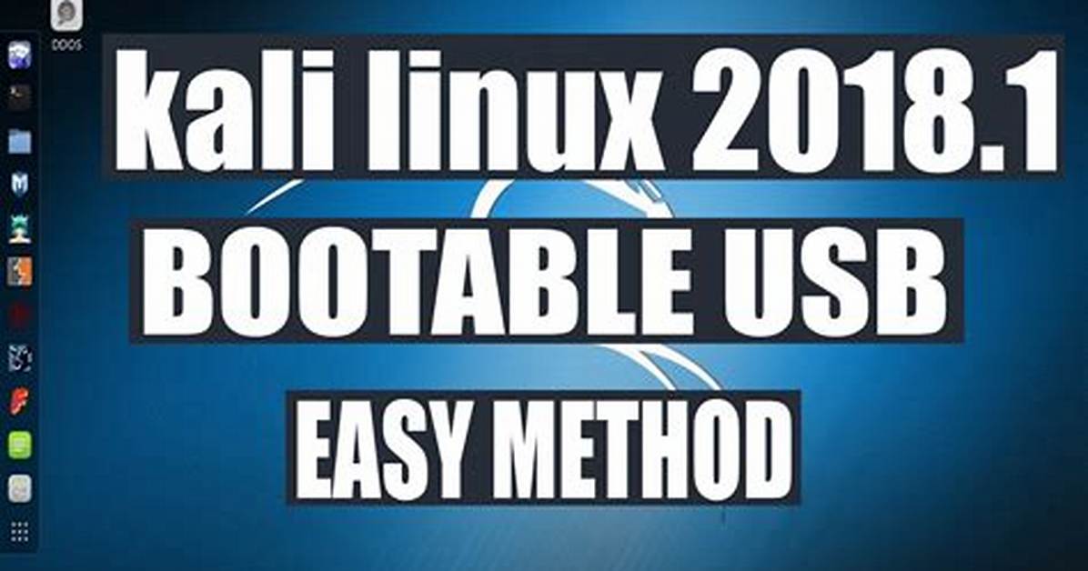 Question: How to Make Kali Linux Bootable Usb?