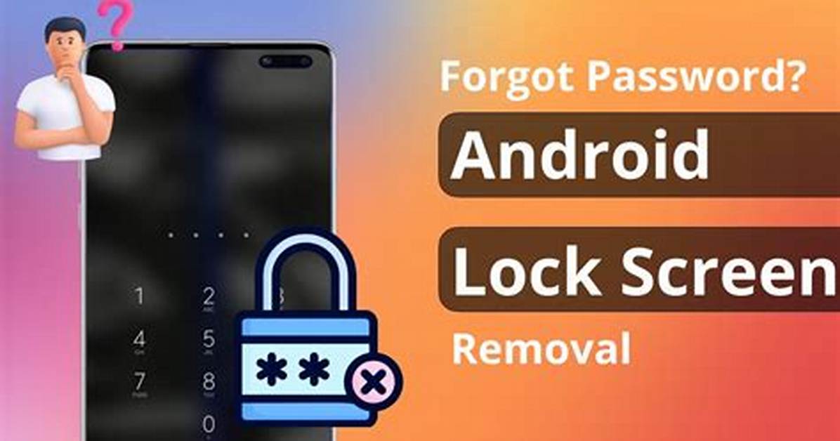 Question: How to Remove Password from Android?