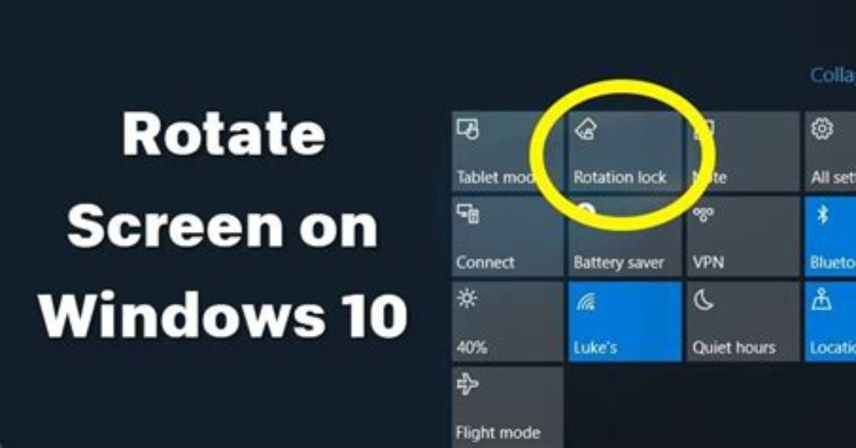 Question: How to Rotate Windows 10 Screen?