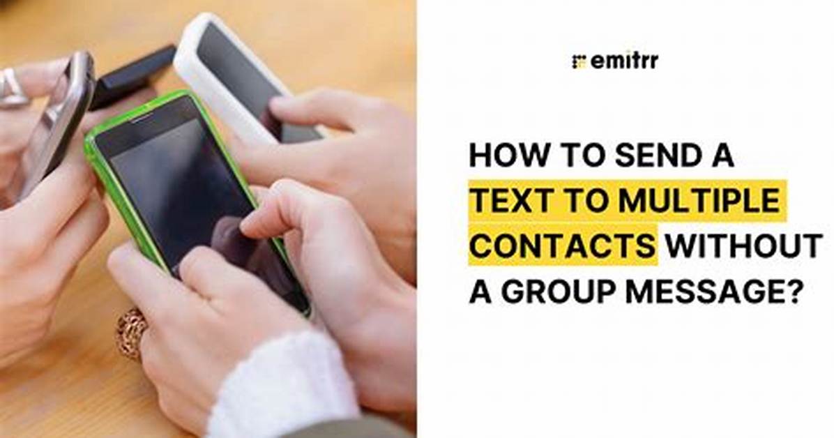 Question: How to Send Text to Multiple Contacts on Android?