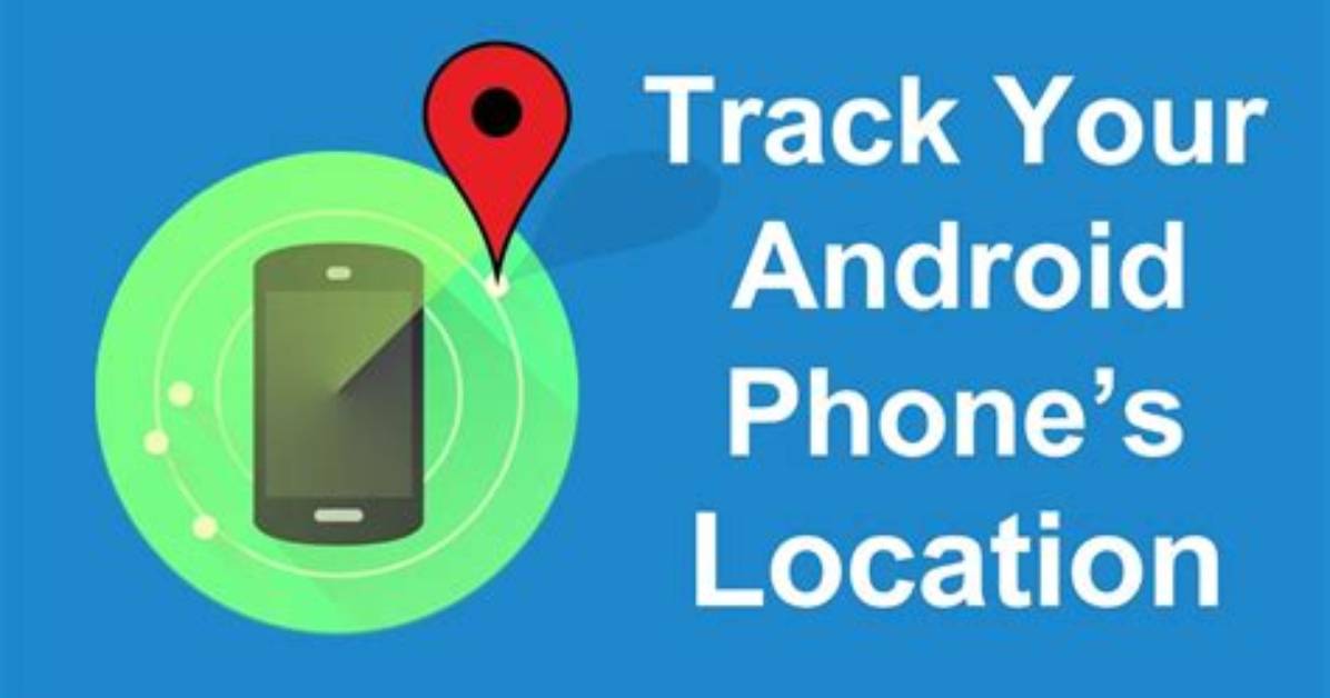 Question: How to Track a Android Phone?