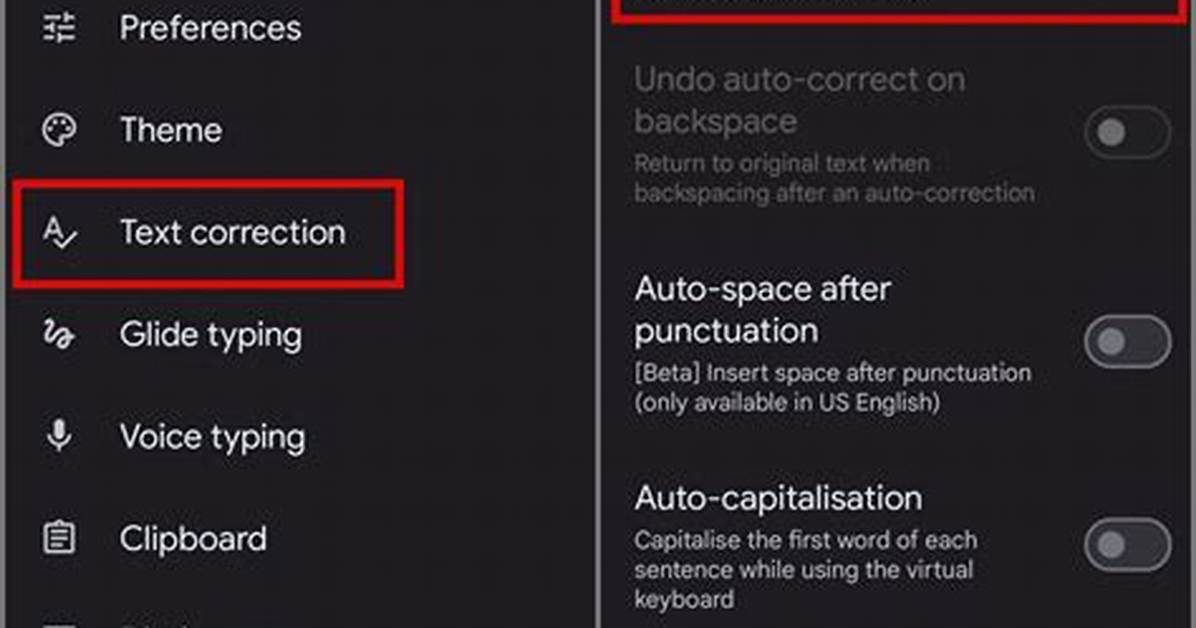 Question: How to Turn off Autocorrect Android?