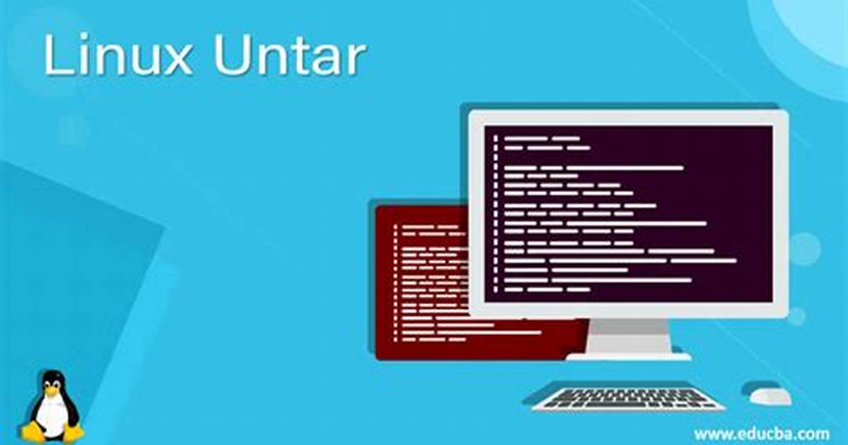 Question: How to Untar in Linux?