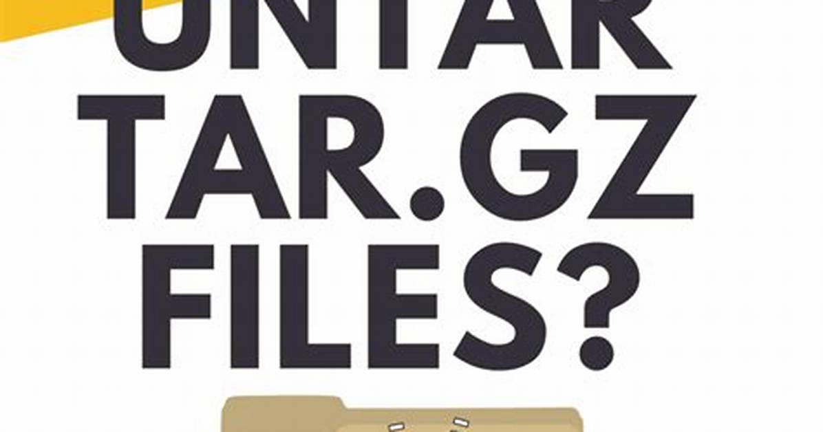Question: How to Untar Tar. Gz Linux?
