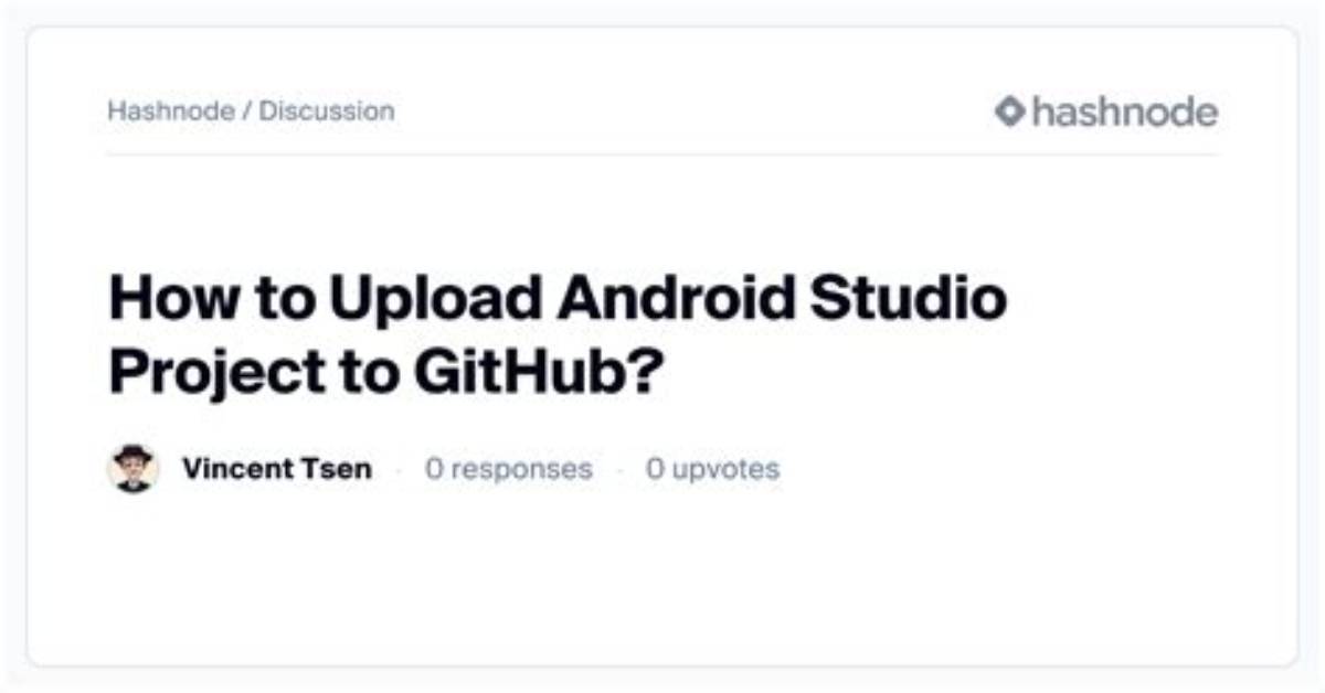 Question: How to Upload Android Studio Project to Github?