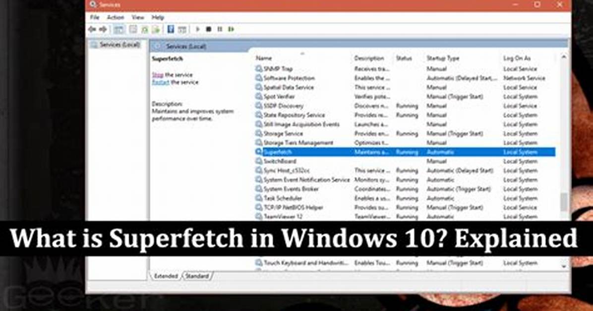 Question: What Does Superfetch Do Windows 10?
