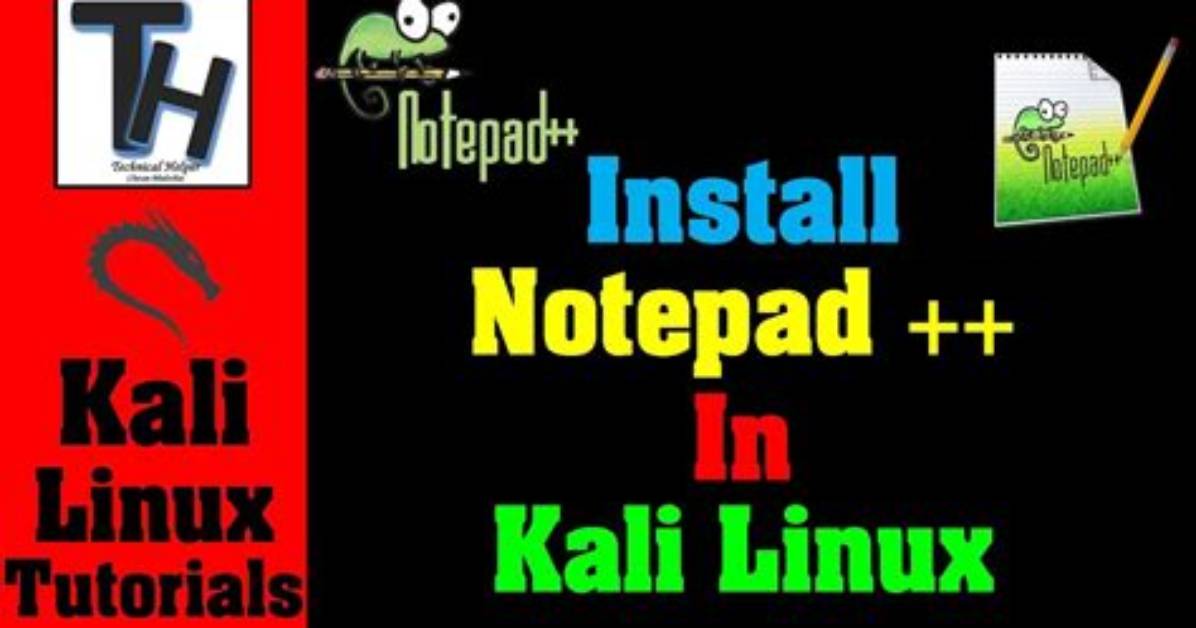 Question: What Is Notepad in Kali Linux?