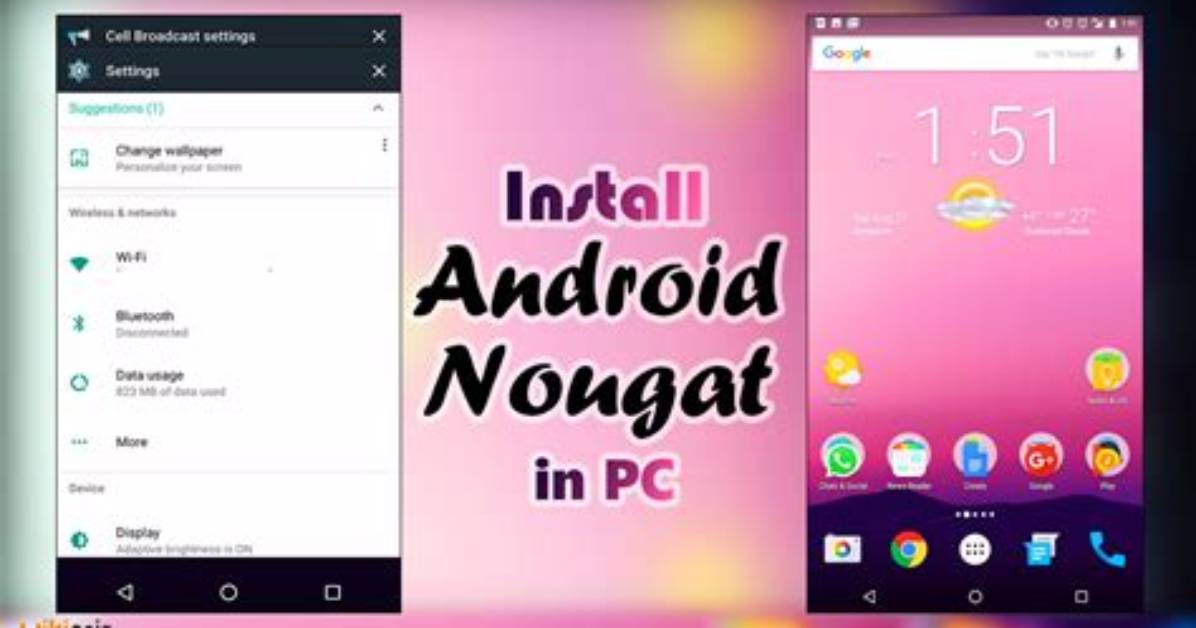 Question: What Is Nougat Android?
