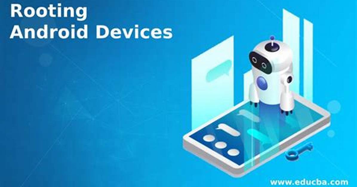 Question: What Is Rooting Android?