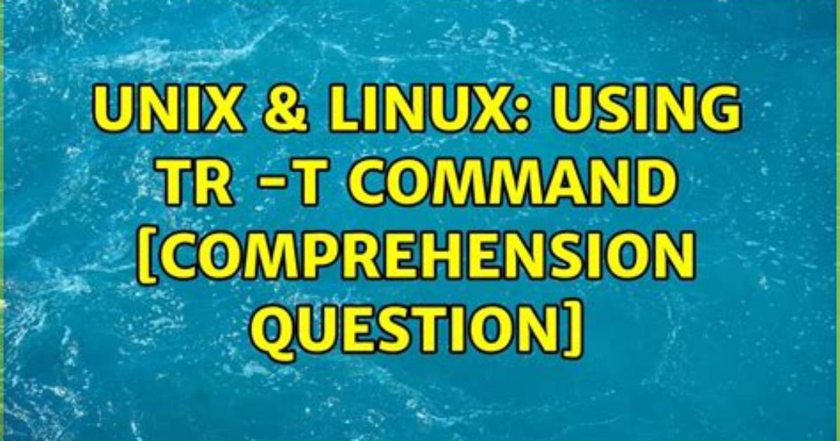Question: What Is Tr in Unix Command?