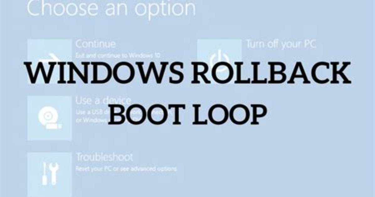 Question: What Is Windows Rollback 2018?