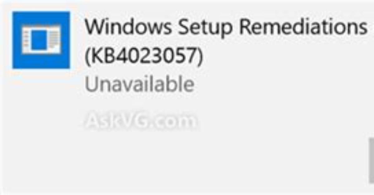 Question: What Is Windows Setup Remediations?
