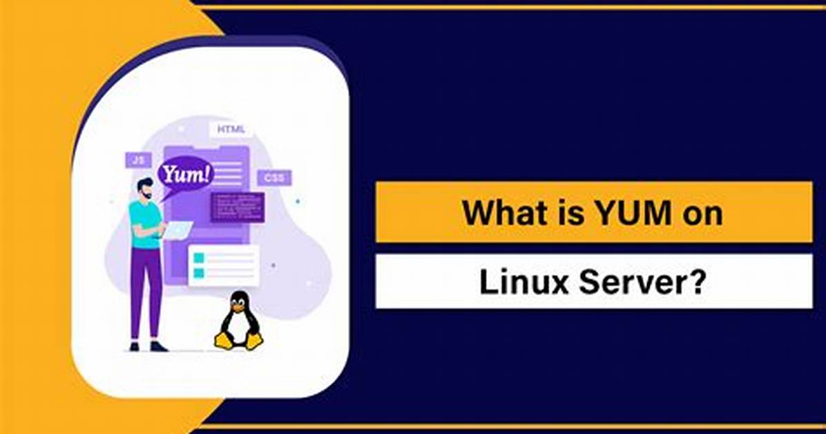 Question: What Is Yum in Linux?