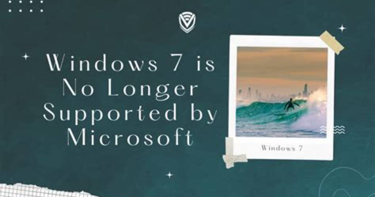 Question: When Is Windows 7 No Longer Supported?