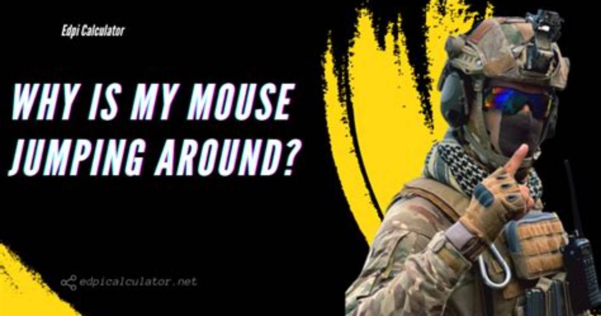Question: Why Does My Mouse Jump Around Windows 10?