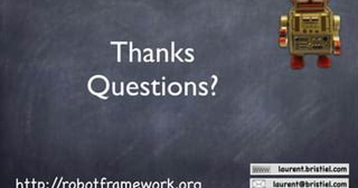 Questions Tagged [Robotframework]