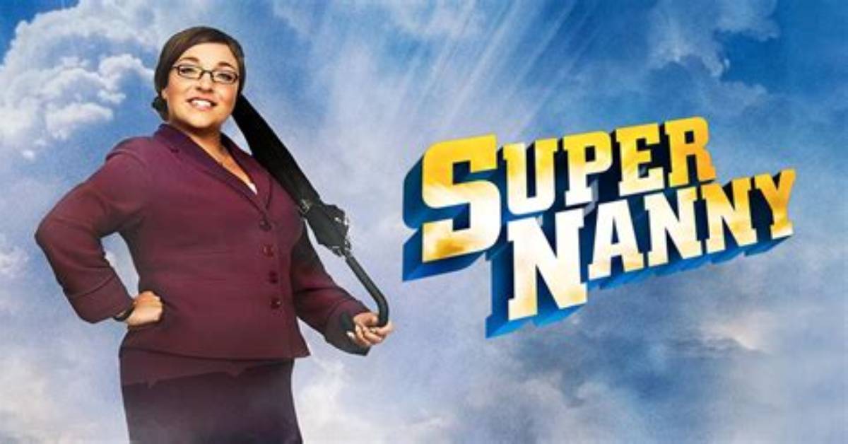 Qui Est Super Nanny