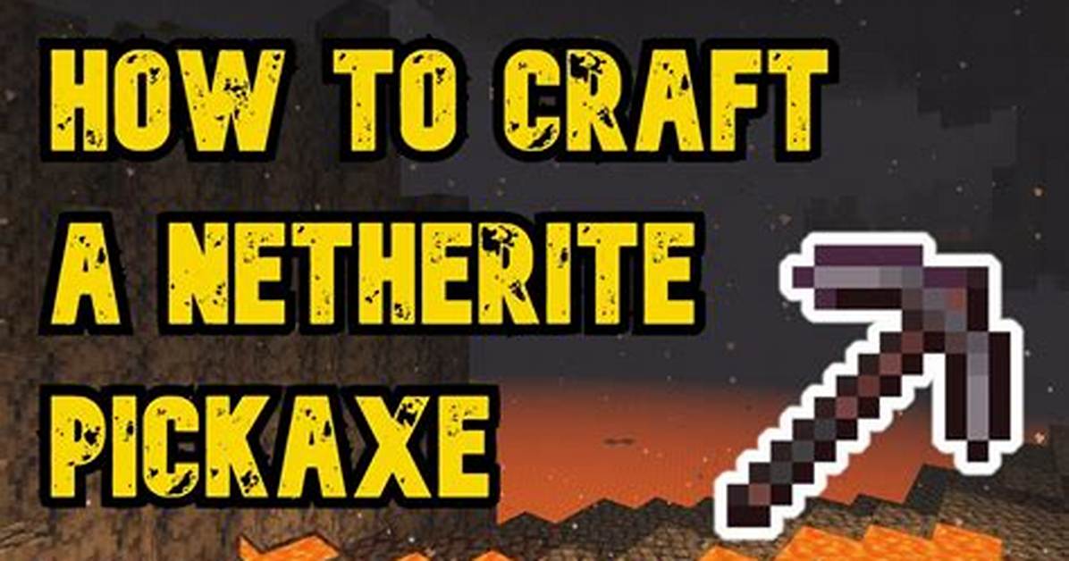 Quick Answer: Can You Craft Nether Pickaxe