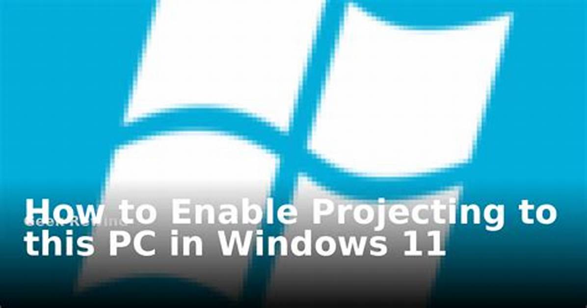 Quick Answer: How Do I Enable Projecting on Windows 10?