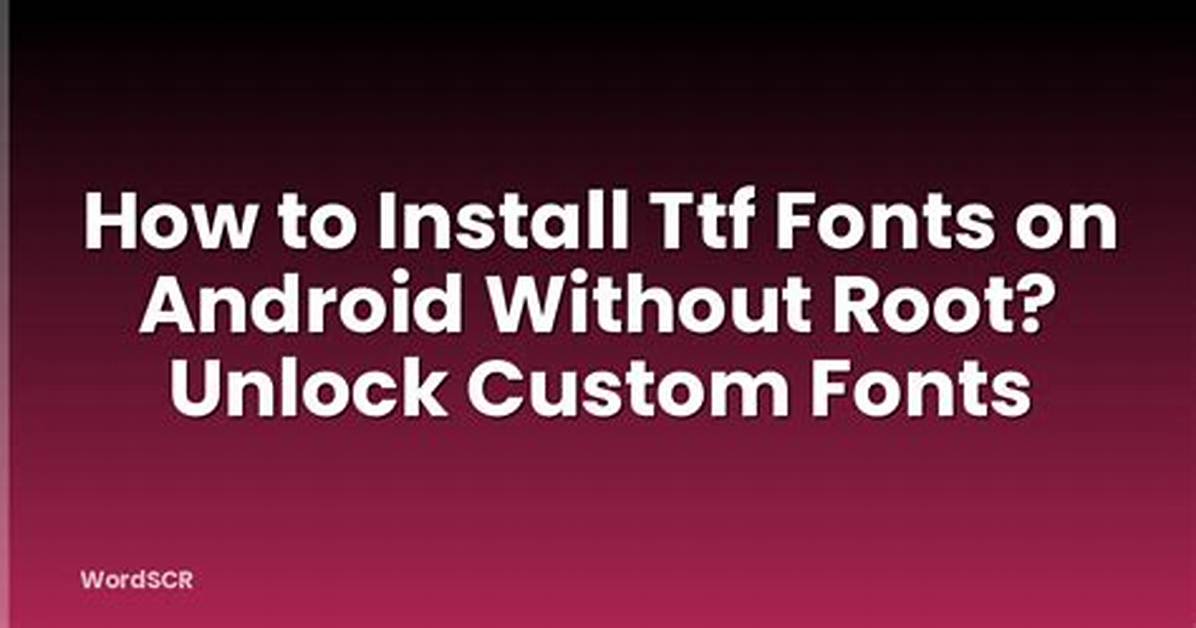 Quick Answer: How Do I Install Ttf on Windows 10?