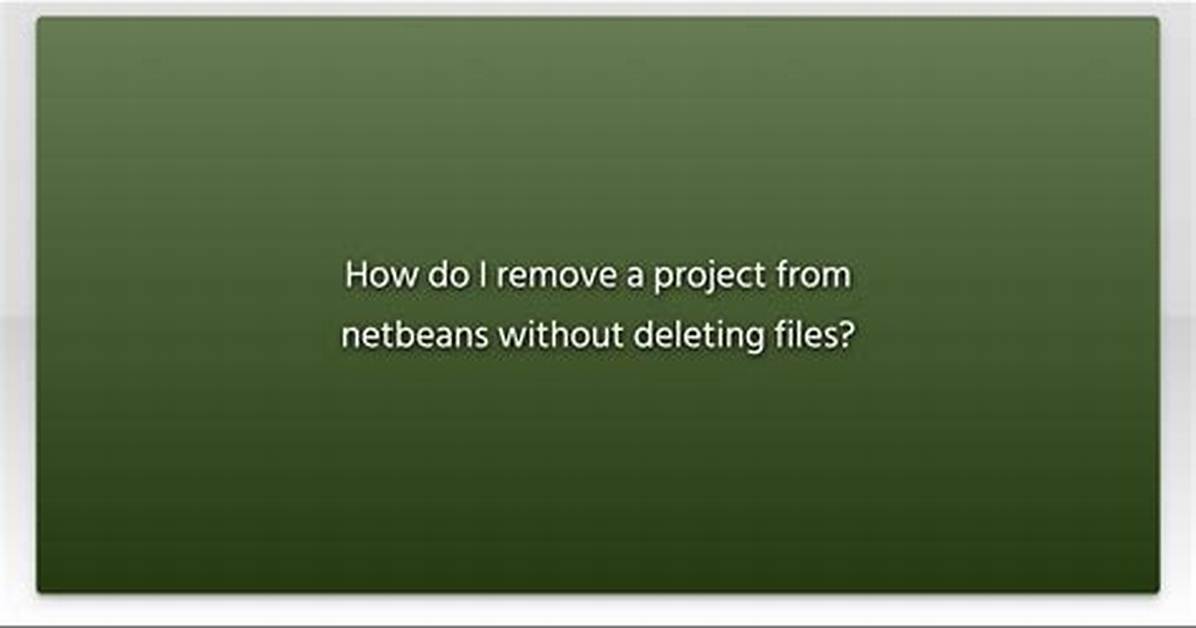 Quick Answer: How Do I Remove Netbeans 8 2 from Windows 10?